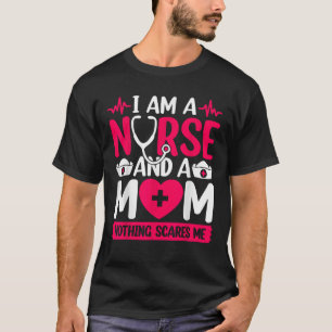 Camiseta Sou Mãe E Enfermeira Nada Me Assusta Engraçado Nur