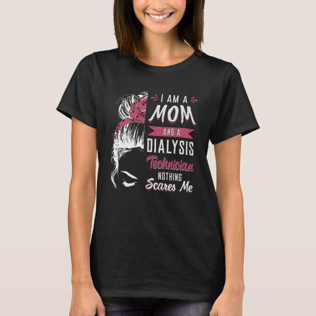 Camiseta Sou Mãe E Técnico De Diálise, Nefrologia Tech (Frente)
