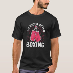 Camiseta Sou mais agradável depois de Boxing Gym Sport Boxe