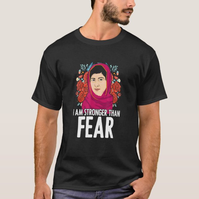 Camiseta Sou Mais Forte Do Que Medo Malala Yousafzai Malala (Frente)