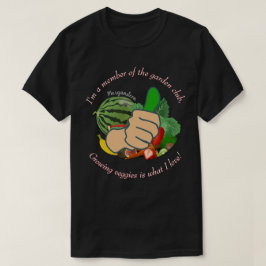 Camiseta Sou membro do clube de jardinagem que ama veggies