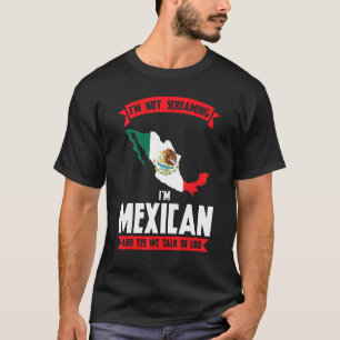 Camiseta Sou Mexicano E Sim Falamos Tão Alto Mexicano