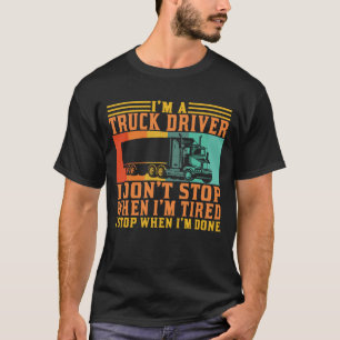 Camiseta Sou motorista de caminhão que não paro quando esto