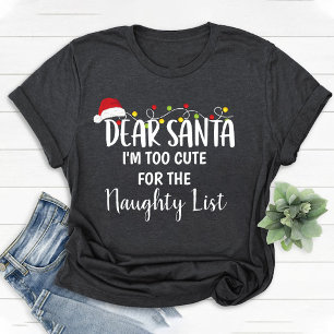 Camiseta Sou muito bonito para a lista travessa Feliz Natal