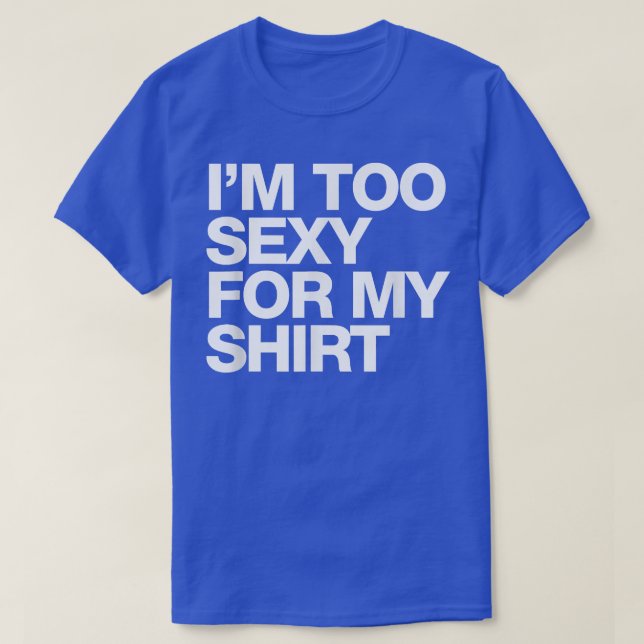 Camiseta Sou Muito Sey Para O Meu Engraçado ditado sarcásti (Frente do Design)