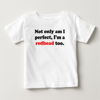 Camiseta Sou não somente eu aperfeiçôo-me sou um Redhead
