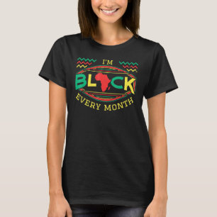 Camiseta Sou negro todos os meses História negra Mês africa