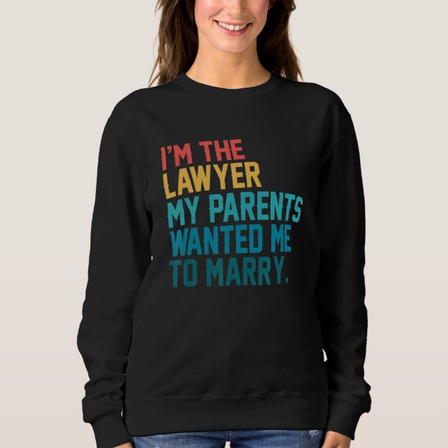Camiseta Sou o Advogado Com Quem Meus Pais Queriam que Eu M (Frente)