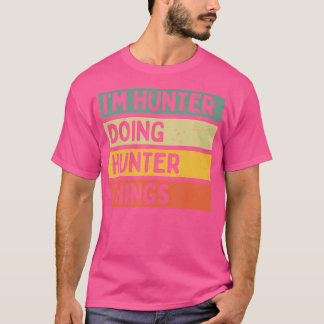 Camiseta Sou O Caçador A Fazer Coisas De Caçador Engraçadas