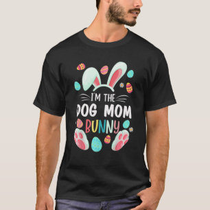 Camiseta Sou o Cachorro Mãe Coelhando Festa de Páscoa Famil