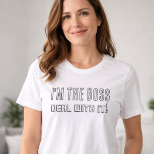 Camiseta Sou o Chefe, Aceite Isso, Declaração Engraçada e N