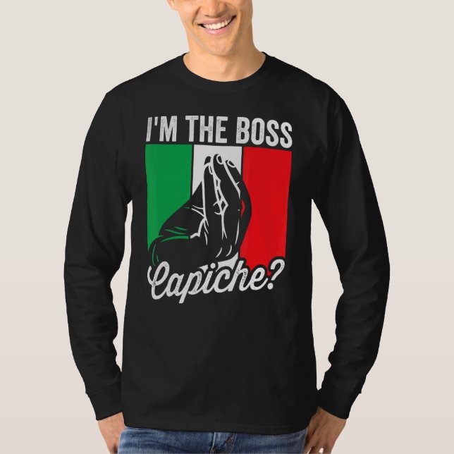 Camiseta Sou o chefe Capiche italiano Mens Não Não Não (Frente)