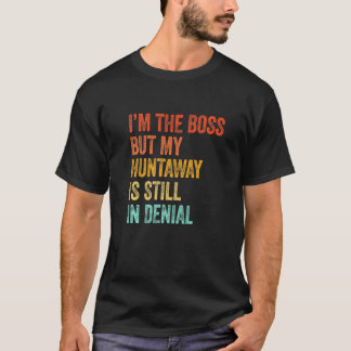 Camiseta Sou O Chefe, Mas A Minha Fome Ainda Está Em Negaçã