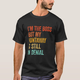 Camiseta Sou O Chefe, Mas A Minha Fome Ainda Está Em Negaçã