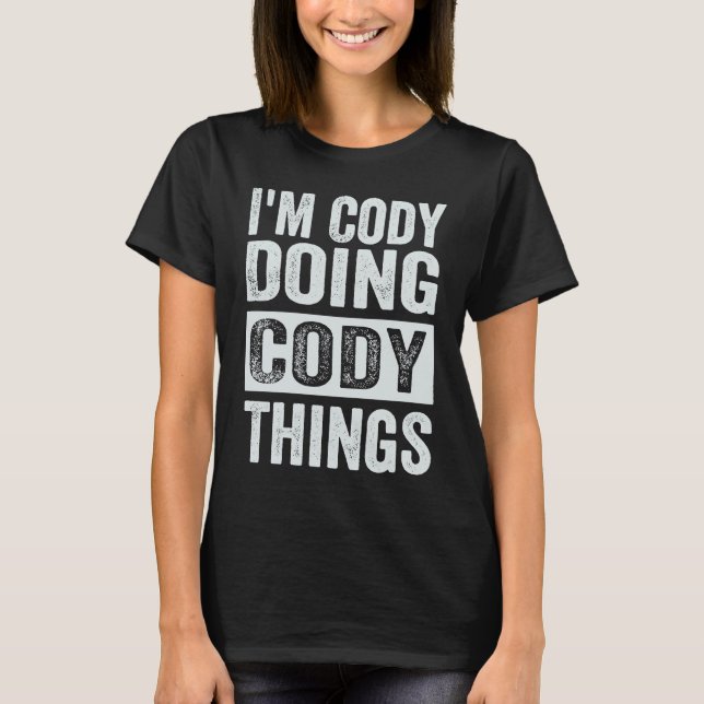 Camiseta Sou o Cody a fazer coisas do Cody Coding Nerd (Frente)