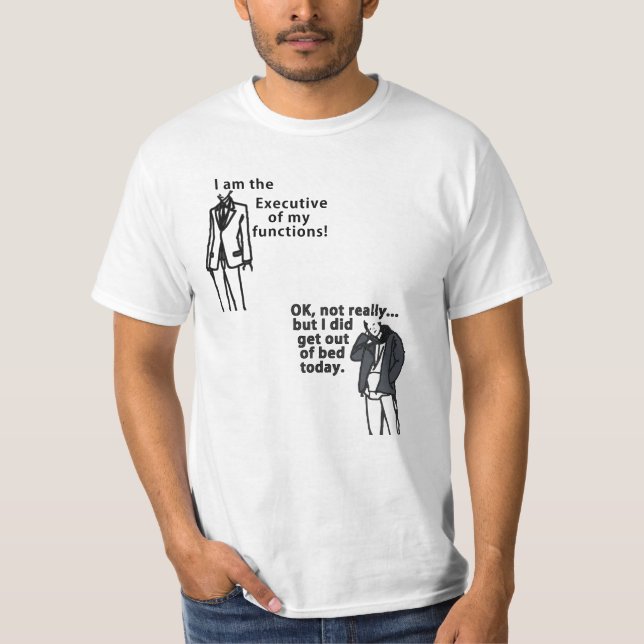 Camiseta Sou o Executivo das minhas funções! Sorta. (Frente)