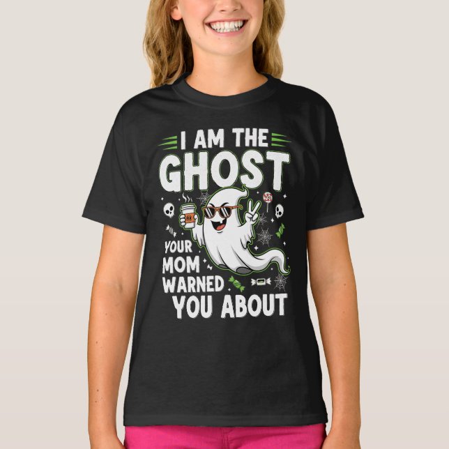 Camiseta Sou O Fantasma Que Sua Mãe Te Avisou. (Frente)