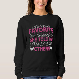 Camiseta Sou o Favorito da Mamãe Sério Dia das Mães