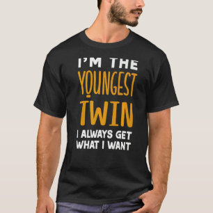 Camiseta Sou o gêmeo mais jovem que sempre ganho gêmeos