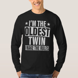 Camiseta Sou o gêmeo mais velho que faço as regras de nasci