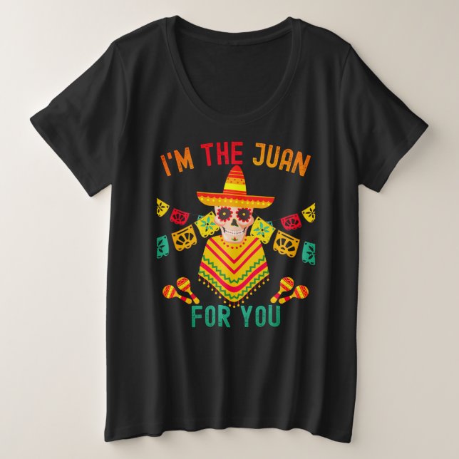 Camiseta Sou o Juan para você. Cinco de maio (Frente do Design)