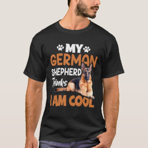 Camiseta Sou o Legal Shepard Shepherd Dog K9