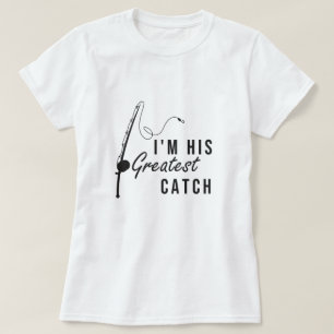 Camiseta Sou o maior apanhador dele, o presente dela, Dia d