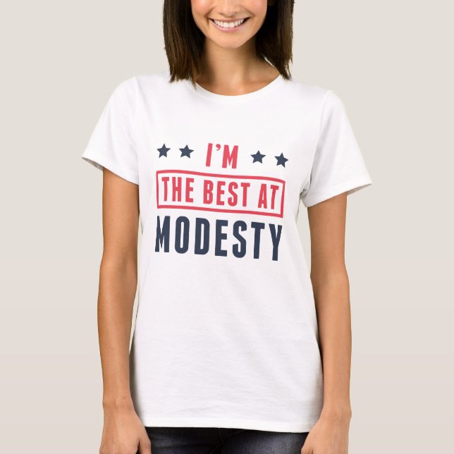 Camiseta Sou o melhor na modéstia (Frente)