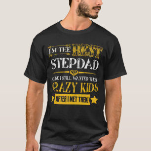 Camiseta Sou o melhor pai porque ainda queria isso