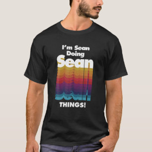 Camiseta Sou o Sean a fazer coisas engraçadas, nome de ani