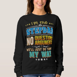 Camiseta Sou o Stepdad Sem Perguntas Faremos Coisas