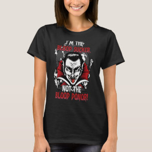 Camiseta Sou o Sucker de sangue, não o vampiro dador de san
