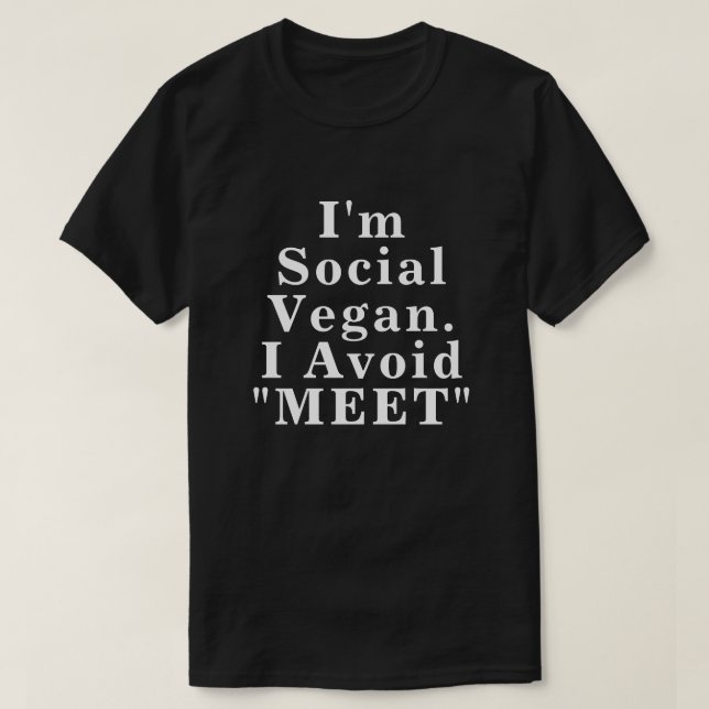 Camiseta Sou o Vegan Social que Evito me encontrar (Frente do Design)