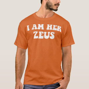 Camiseta Sou O Zeus Dela. Sou Seu Casal De Hera Corresponde