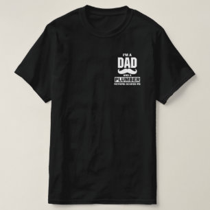 Camiseta Sou Pai E Canalizador Para Homens Que Padre Engra