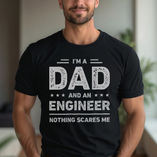 Camiseta Sou Pai e Engenheiro, nada me assusta