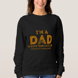 Camiseta Sou Pai para economizar Vamos de tempo, apenas sup