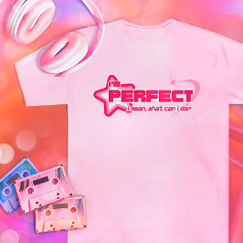 Camiseta Sou perfeito. O que posso fazer? Imagem Retroativa