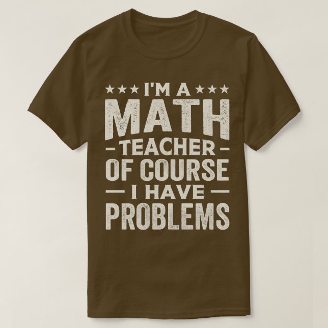 Camiseta Sou professor de matemática, é claro que tenho pro (Frente do Design)