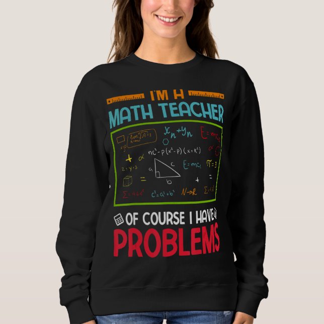 Camiseta Sou professor de matemática, é claro que tenho pro (Frente)