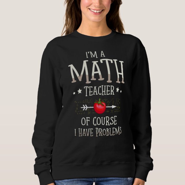 Camiseta Sou professor de matemática, é claro que tenho pro (Frente)