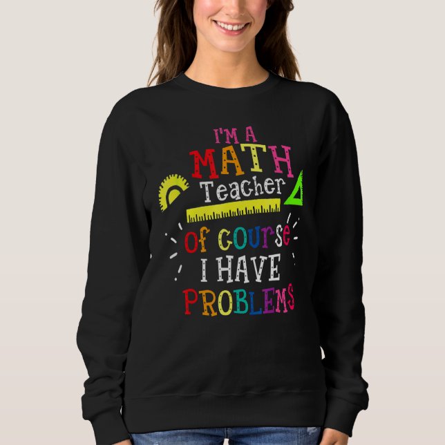 Camiseta Sou professor de matemática, é claro que tenho pro (Frente)