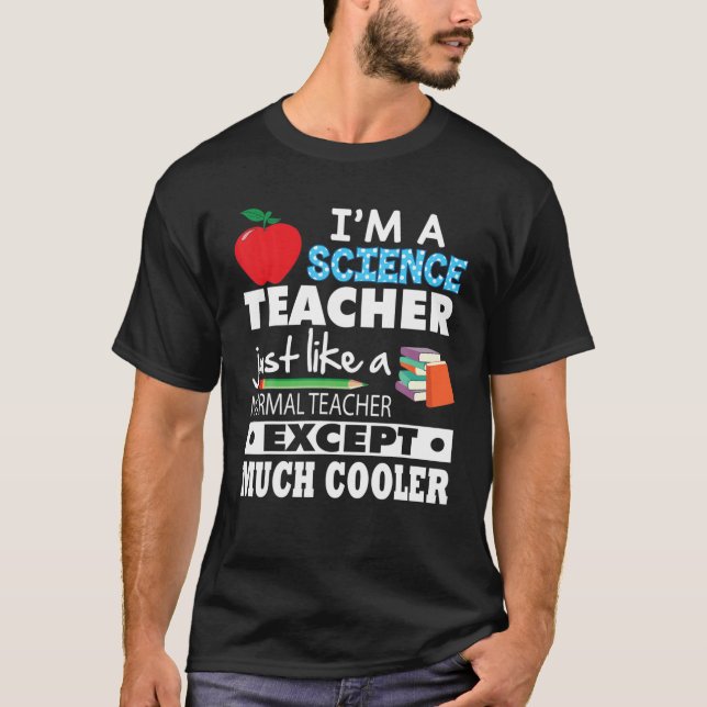 Camiseta Sou Professora De Ciências Como Normal, Exceto Mui (Frente)