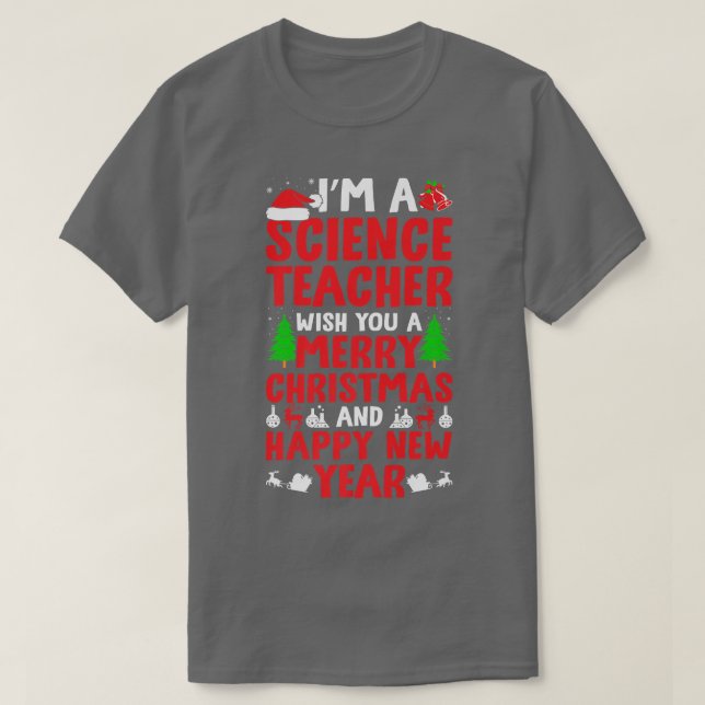 Camiseta Sou Professora De Ciências Feliz Natal E Feliz Nov (Frente do Design)