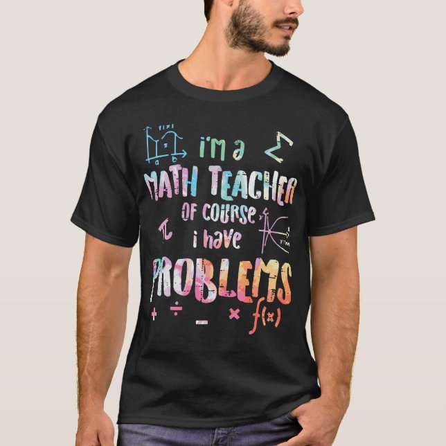 Camiseta Sou Professora De Matemática, Claro Que Tenho Prob (Frente)