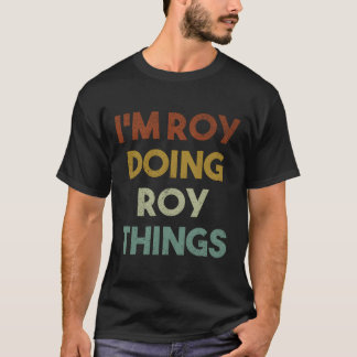Camiseta Sou Roy Fazendo Coisas Engraçadas Nome Roy
