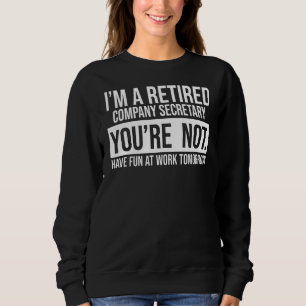 Camiseta Sou Secretário de Empresa Aposentado. Você Não Est