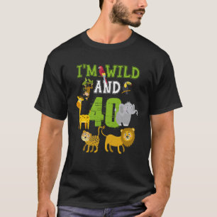Camiseta Sou Selvagem Selvagem e aniversário de 40 anos Saf
