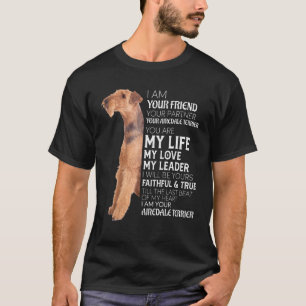 Camiseta Sou Seu Amigo Seu Parceiro Seu Airedale Terrie