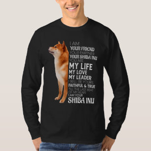 Camiseta Sou Seu Amigo Seu Parceiro Seu Cachorro Shiba Inu 